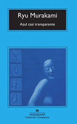 Azul Casi Transparente Ryu Murakami
