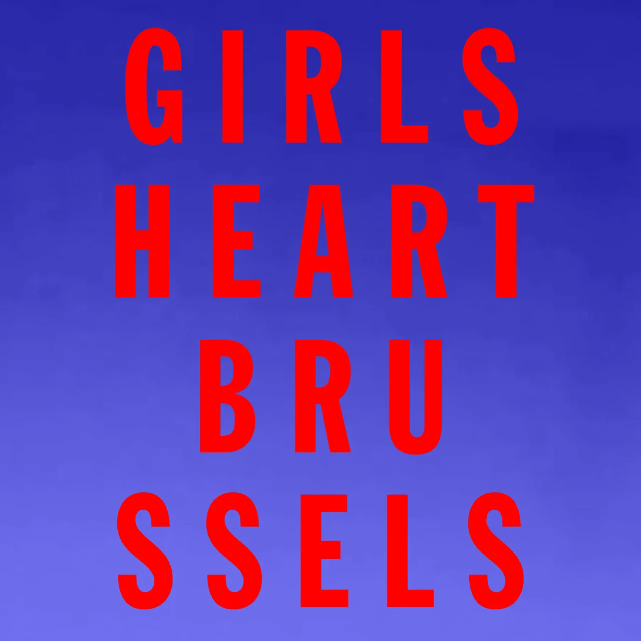 Girls Heart Brussels